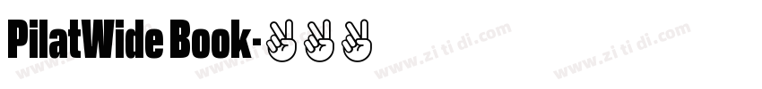 PilatWide Book字体转换 PilatWide Book字体转换